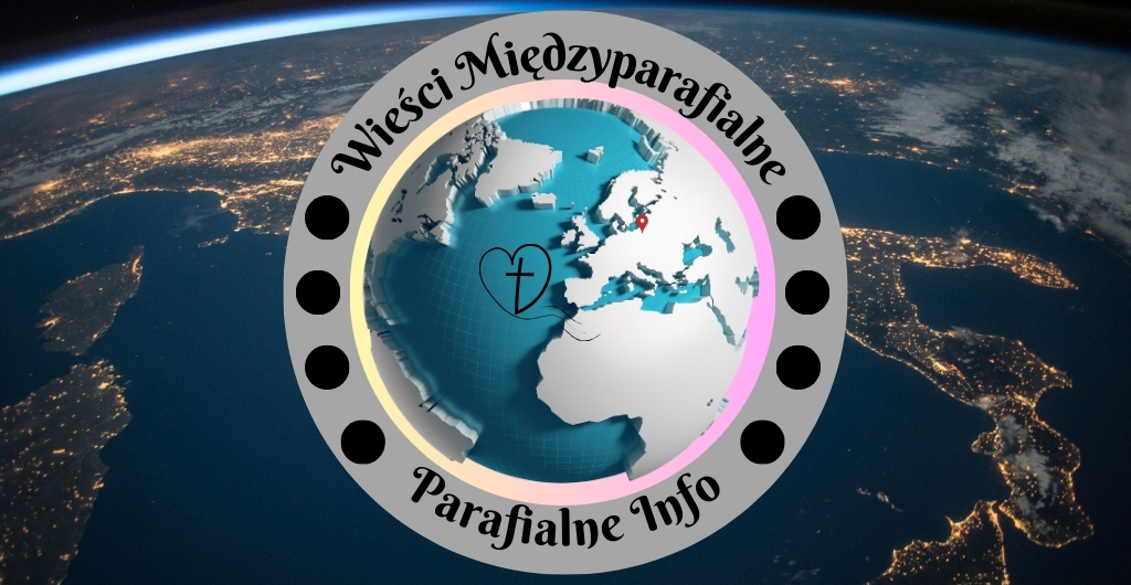 Wieści Międzyparafialne - Parafialne Info https://parafialne.info.pl