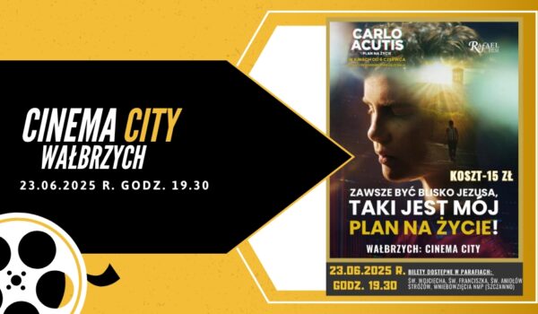 CARLO ACUTIS - PLAN NA ŻYCIE - Wieści Międzyparafialne - Parafialne Info