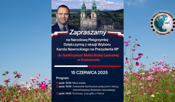 Narodowa Pielgrzymka Dziękczynna Karol Nawrocki