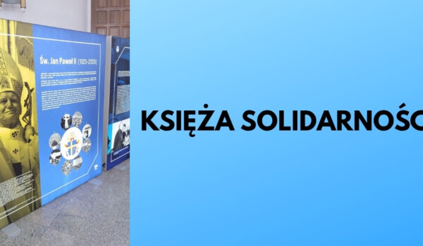 Księża Solidarności - wystawa