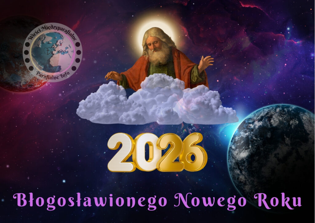 Życzenia na 2026 rok od redakcji Wieści Międzyparafialne - Parafialne Info