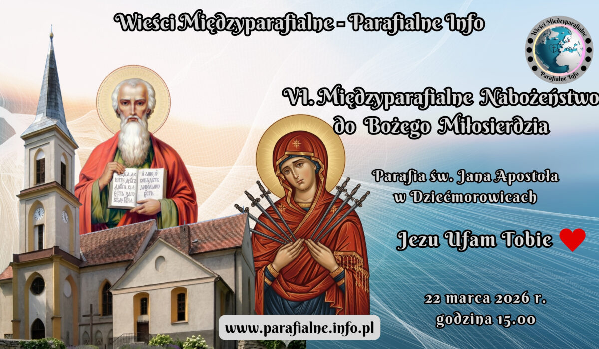 VI. Międzyparafialne Nabożeństwo do Bożego Miłosierdzia - Dziećmorowice