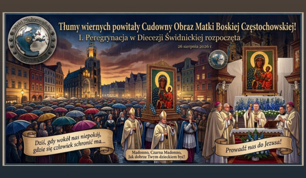 Powitanie Matki Boskiej Częstochowskiej w Diecezji Świdnickiej - 26-08-2026 Świdnica